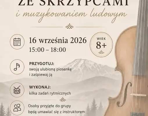 Przesłuchania do grupy skrzypcowej w Stryszawie – zapisy na 16 września