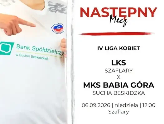 MKS Babia Góra zagra na wyjeździe z LKS Szaflary w IV lidze kobiet