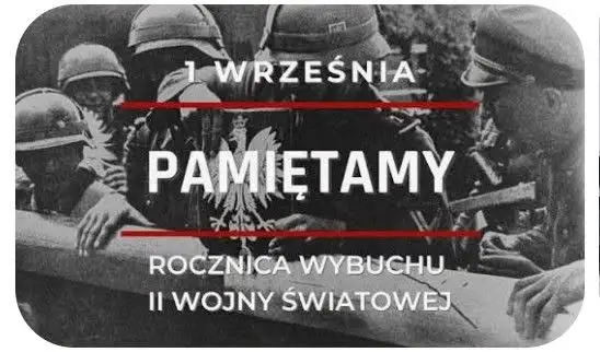 87. rocznica wybuchu II wojny światowej – pamiętamy