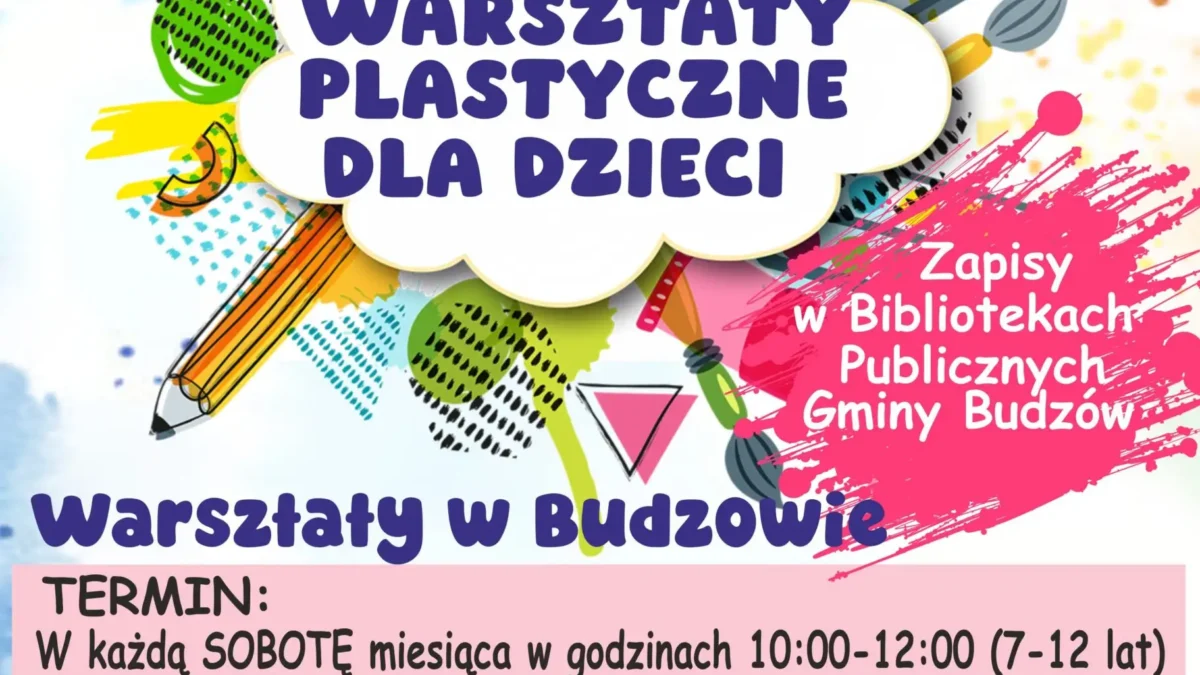 Warsztaty plastyczne dla dzieci w Gminie Budzów – w każdą sobotę