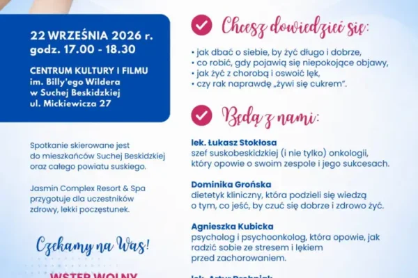 „Siła i nadzieja – onkologia bez tajemnic” – spotkanie edukacyjne w Suchej Beskidzkiej