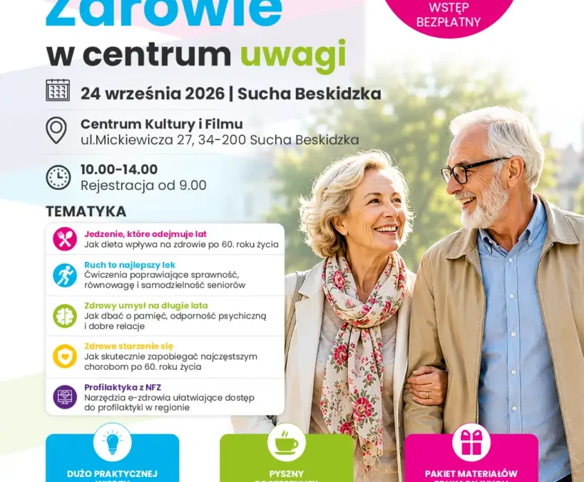 Sucha Beskidzka: bezpłatna konferencja „Zdrowie w centrum uwagi” dla seniorów